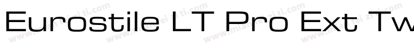 Eurostile LT Pro Ext Two字体转换